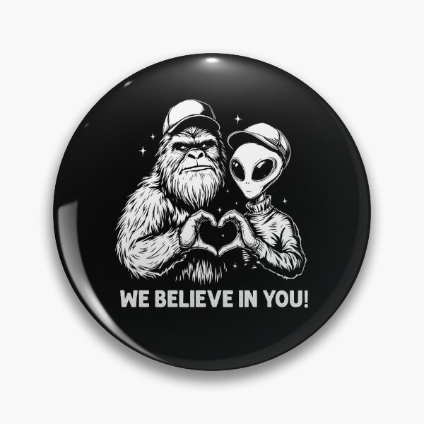 Item preview, We Believe In You Bigfoot Alien Art designed and sold by CleanDecor.