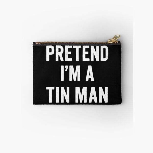 Item preview, Pretend I'm A Tin Man Halloween Funny Tin Man Costume Halloween Quote designed and sold by AsTrooArts.