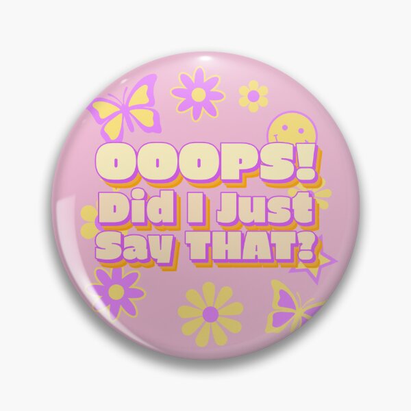 Item preview, OOOPS! Did I just say THAT? retro hippie cute designed and sold by JusTiceT-shirts.