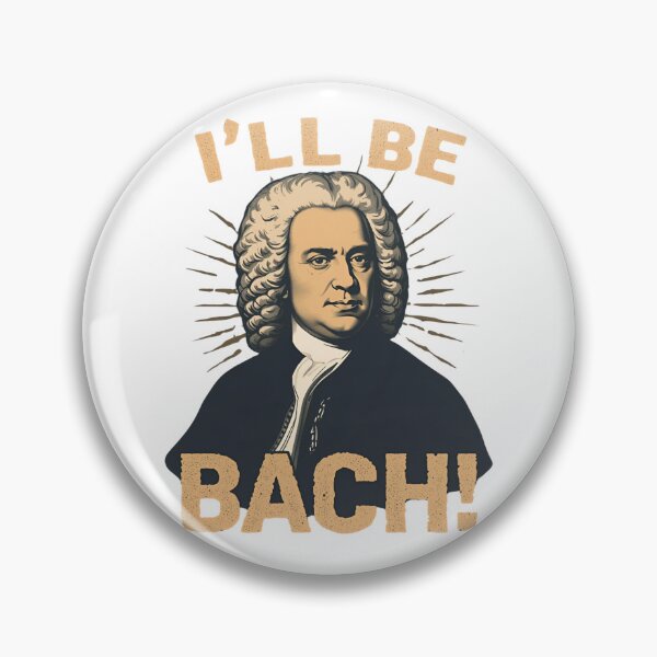 Item preview, I'll be Bach! designed and sold by NicMacTees.