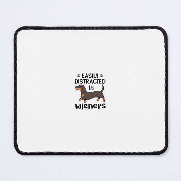 Item preview, Easily distracted by wieners designed and sold by Stephen Chambers.