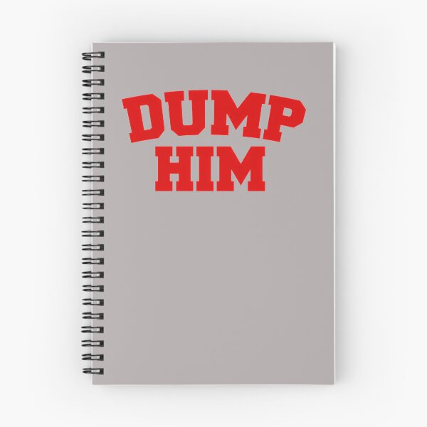 Item preview, DUMP-HIM designed and sold by applebymabe.