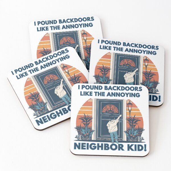 Item preview, I pound backdoors like the annoying neighbor kid! designed and sold by NicMacTees.