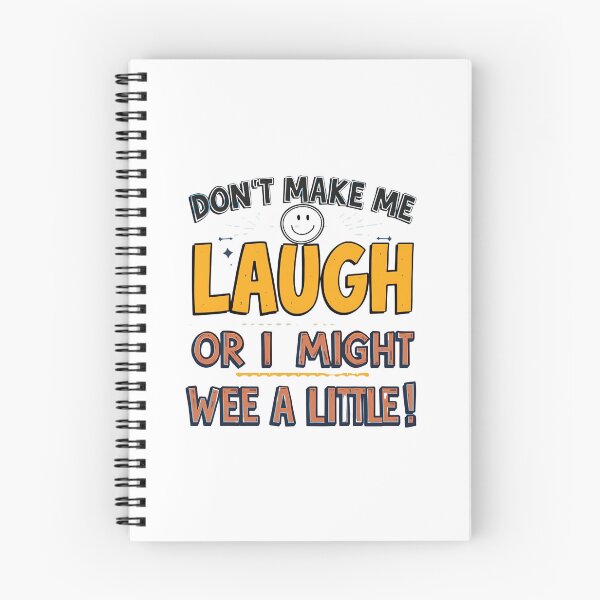 Item preview, Don't make me laugh or I might wee a little! designed and sold by NicMacTees.