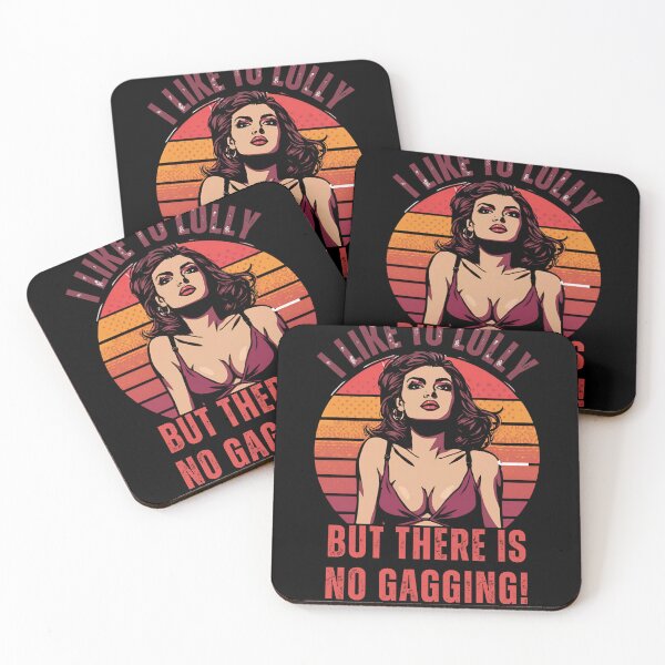 Item preview, I like to lolly, but there is no gagging! designed and sold by NicMacTees.