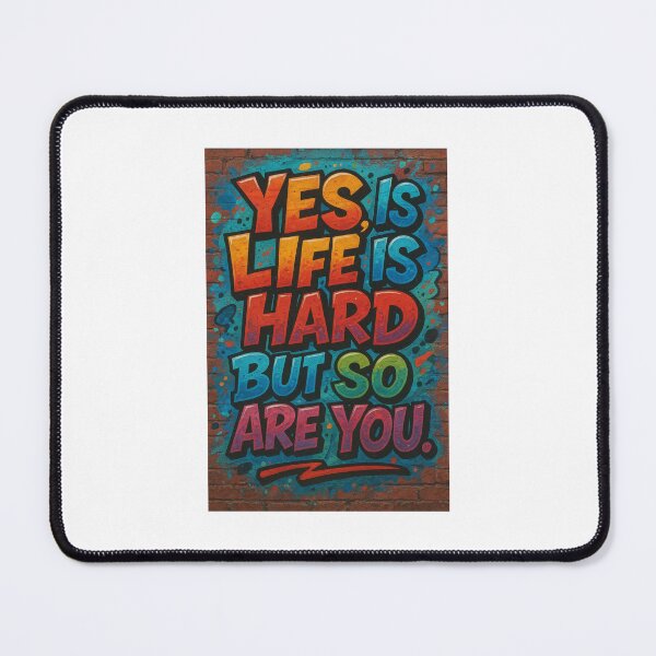 Item preview, Yes life is hard but so are you designed and sold by spyparcam.