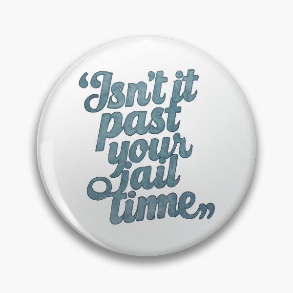 Item preview, Retro Sarcastic "Jail Time" Quote designed and sold by Apex Designs.