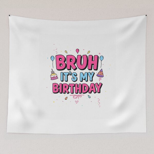 Item preview, Bruh It’s My Birthday Funny Birthday T-Shirt, Funny Shirt, Valentine Shirt gift, Valentine Day Cut File designed and sold by GAIDREDA.