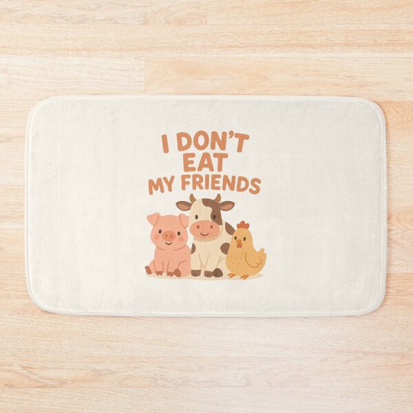 Item preview, I Don’t Eat My Friends Go Vegan Plant Based Animals are Friends Animal Welfare Animal Suffering Pig Cow Chicken designed and sold by Annika Shurafa.