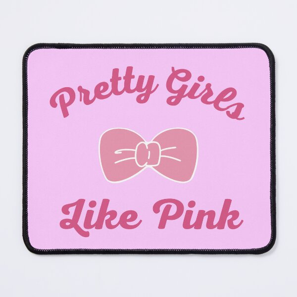 Item preview, Pretty Girls Like Pink designed and sold by Glimsy.