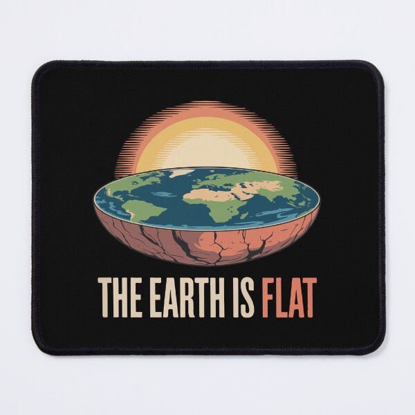 Item preview, The Earth Is Flat Humorous Theory designed and sold by HandicraftArt.