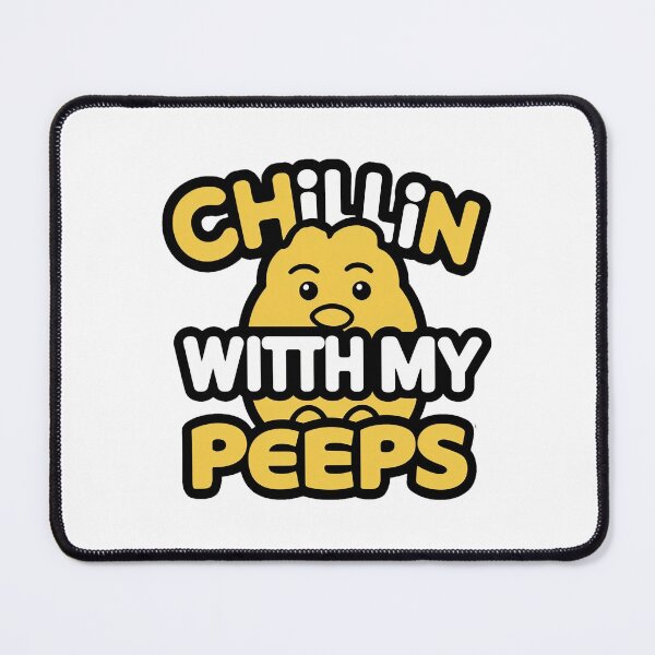 Item preview, Funny Easter: Chillin' With My Peeps designed and sold by Apex Designs.