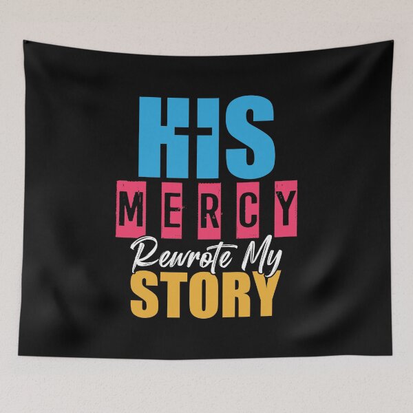 Item preview, His Mercy Rewrote My Story | Inspirational Christian Quote | Faith-Based Encouragement & Scripture Art designed and sold by Hope & Light Designs.