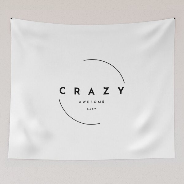 Item preview, Crazy Awesome Lady designed and sold by StarlitSteph.