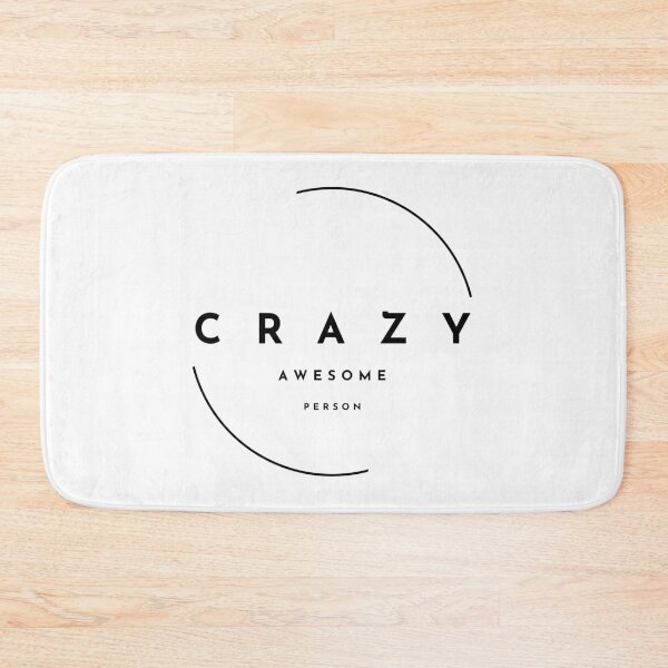 Item preview, Crazy Awesome Person designed and sold by StarlitSteph.
