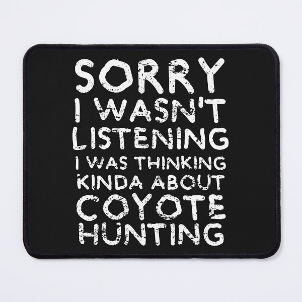 Item preview, Funny coyote hunting design for hunters designed and sold by Alex8536.