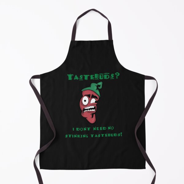 Item preview, Tastebuds? I dont Need No Stinking Tastebuds designed and sold by TeeCeeCo.
