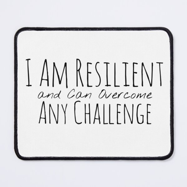 Item preview, I Am Resilient and Can Overcome Any Challenge – Resilience Affirmation designed and sold by Camila  Ardila.