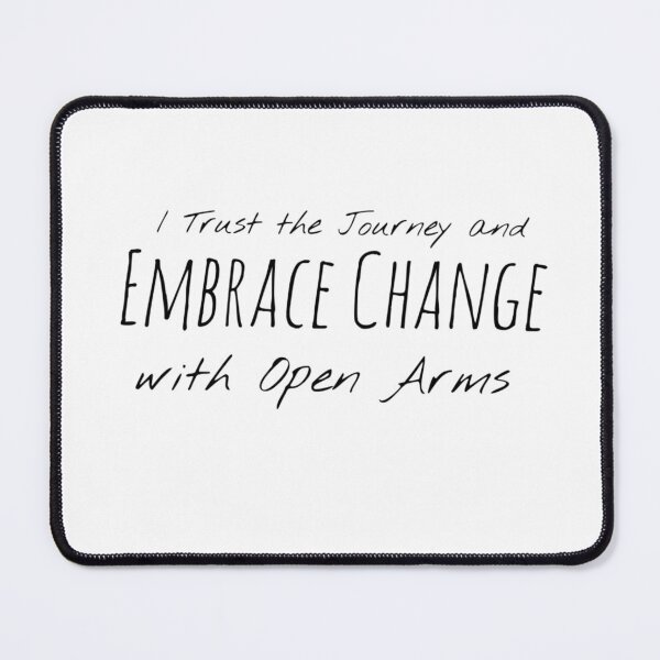 Item preview, I Trust the Journey and Embrace Change with Open Arms – Trust Affirmation designed and sold by Camila  Ardila.