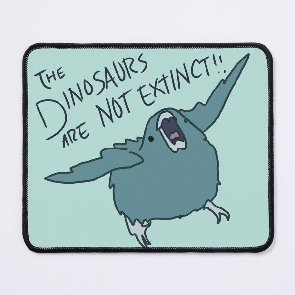 Item preview, The Dinosaurs are not Extinct! designed and sold by FossilCafe.