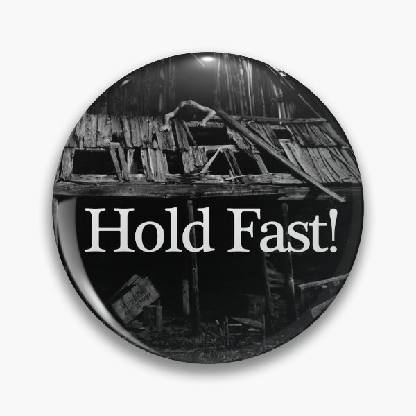 Item preview, Hold Fast designed and sold by Wayne King.
