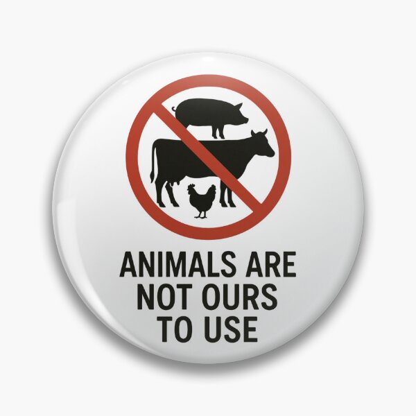 Item preview, Animals Are Not Ours To Use Go Vegan Animal Rights Factory Farming Animal Suffering Pigs Cows Chickens designed and sold by Annika Shurafa.