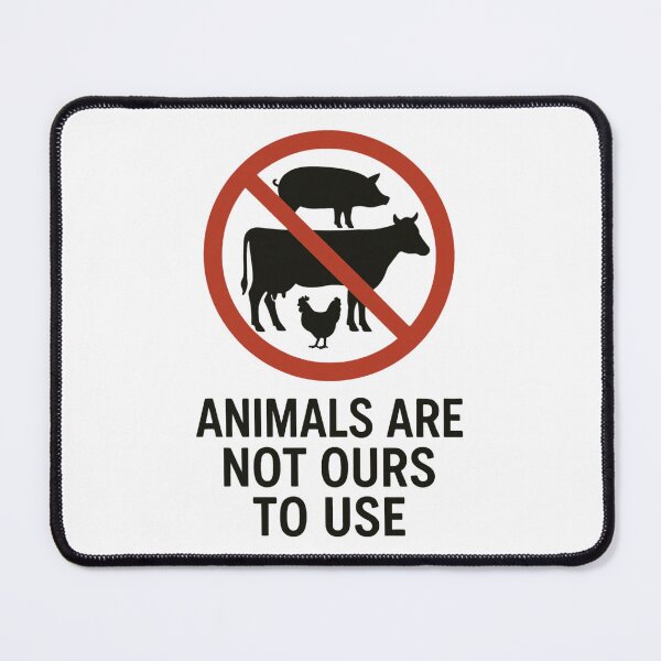 Item preview, Animals Are Not Ours To Use Go Vegan Animal Rights Factory Farming Animal Suffering Pigs Cows Chickens designed and sold by Annika Shurafa.