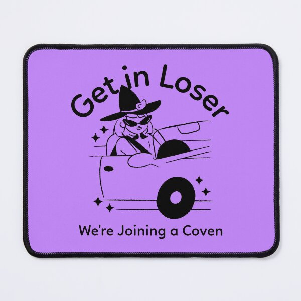 Item preview, Get in Loser We’re Joining a Coven Witchy Aesthetic designed and sold by NOTRE-BONHEUR.