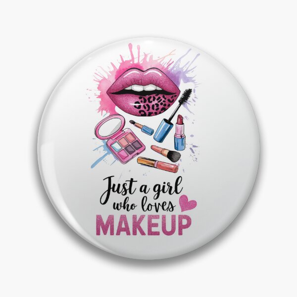 Item preview, Just a Girl who Loves Makeup designed and sold by TheCatmeow2000.