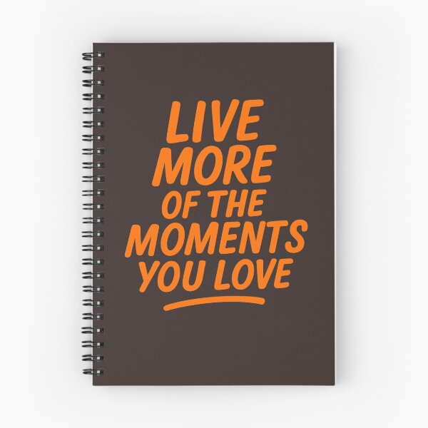 Item preview, Live More of the Moments You Love – Minimal Motivational DesLive More of the Moments You Love – Design Motivation Minimaliste ign designed and sold by Drawingshirts.