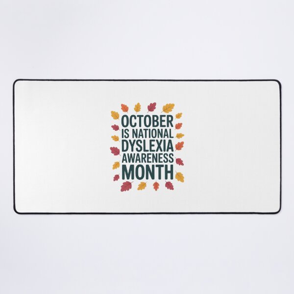 Item preview, October is Dyslexia Month - Dyslexia Awareness designed and sold by Enea Kelo.