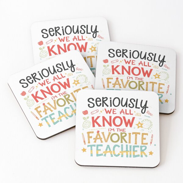 Item preview, Seriously We All Know I’m The Favorite Teacher Funny Teacher T‑Shirt, Funny Shirt, Valentine Shirt gift, Valentine Day Cut File designed and sold by GAIDREDA.