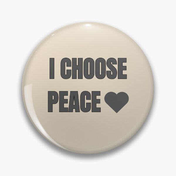 Item preview, I Choose peace. designed and sold by LariLoDesigns.