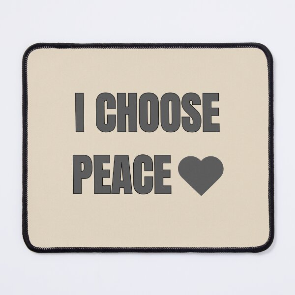 Item preview, I Choose peace. designed and sold by LariLoDesigns.