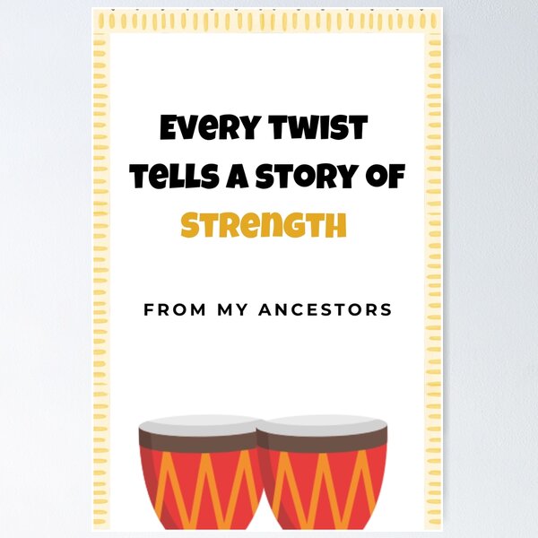 Item preview, Every Twist Tells A Story of Strength – African Inspired Affirmation  designed and sold by CraftyCoffee.