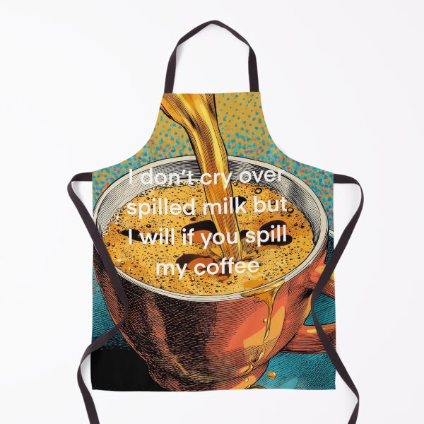 Item preview, Don’t spill my coffee designed and sold by randynash.