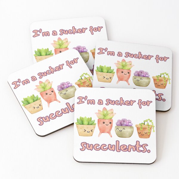 Item preview, I’m a Sucker for Succulents designed and sold by WillandWent.