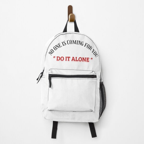 Item preview, No One is Coming for You – Do It Alone Motivational Quote designed and sold by sier-vc.