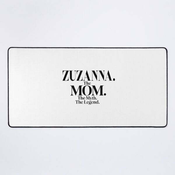 Item preview, Zuzanna The Mom The Myth The Legend Zuzanna Name - Funny Mom Quote designed and sold by Oussinc.