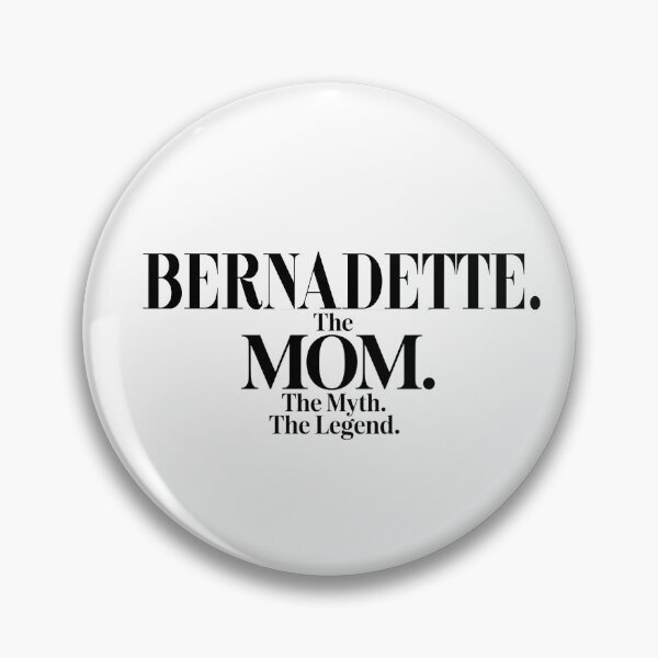 Item preview, Bernadette The Mom The Myth The Legend Bernadette Name - Funny Mom Quote designed and sold by Oussinc.