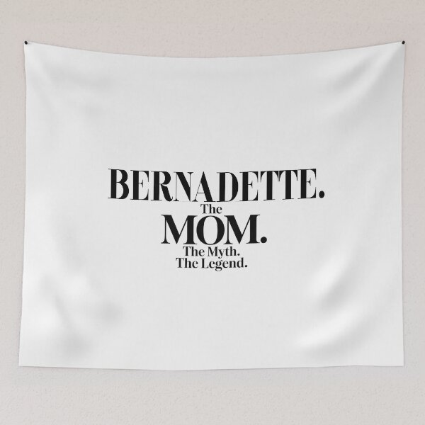 Item preview, Bernadette The Mom The Myth The Legend Bernadette Name - Funny Mom Quote designed and sold by Oussinc.