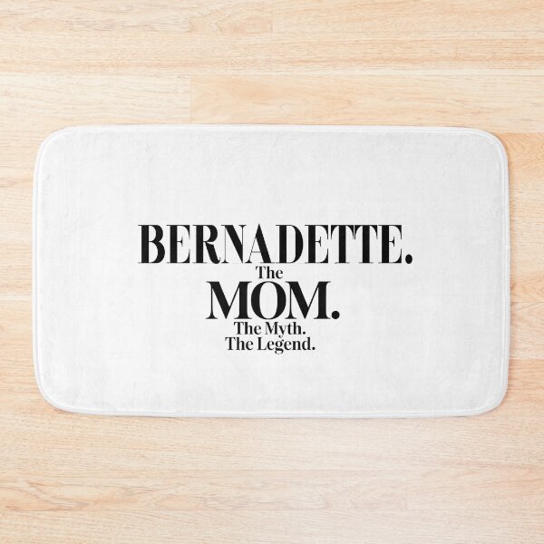 Item preview, Bernadette The Mom The Myth The Legend Bernadette Name - Funny Mom Quote designed and sold by Oussinc.