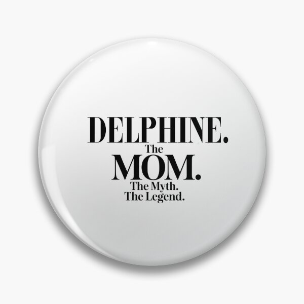 Item preview, Delphine The Mom The Myth The Legend Delphine Name - Funny Mom Quote designed and sold by Oussinc.