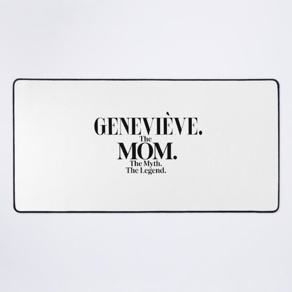 Item preview, Geneviève The Mom The Myth The Legend Geneviève Name - Funny Mom Quote designed and sold by Oussinc.