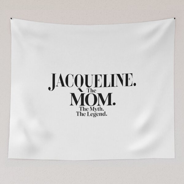Item preview, Jacqueline The Mom The Myth The Legend Jacqueline Name - Funny Mom Quote designed and sold by Oussinc.
