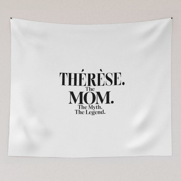 Item preview, Thérèse The Mom The Myth The Legend Thérèse Name - Funny Mom Quote designed and sold by Oussinc.