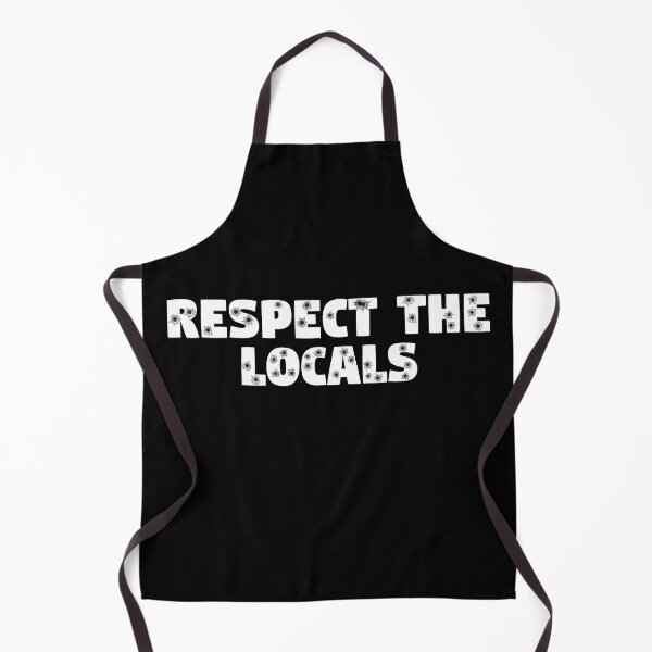 Item preview, Respect the Locals designed and sold by Hellbilly Designs.