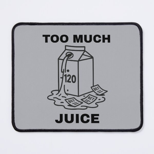 Item preview, Too much juice designed and sold by Printessive Designs.
