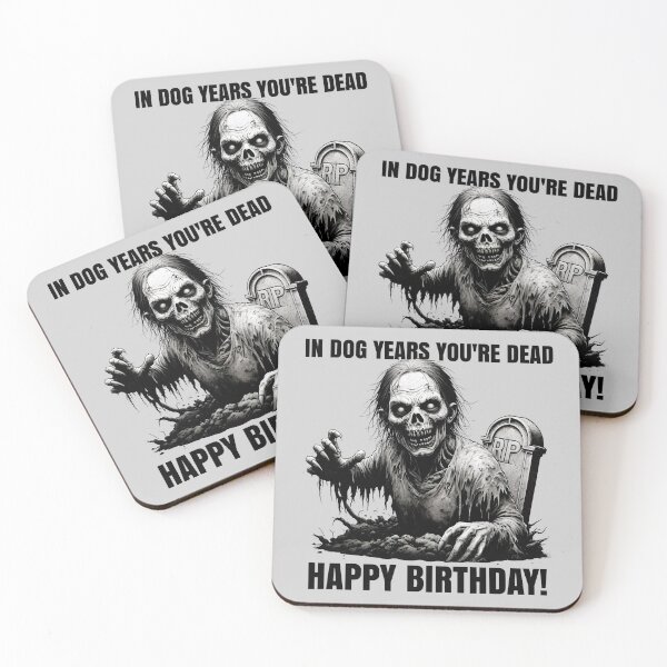 Item preview, Zombie - Happy Birthday - In Dog Years You're Dead  designed and sold by NightTimeJ.