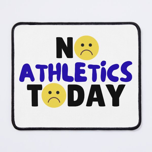 Item preview, funny No athletics Today graphic humor athletics sport fan, sad face designed and sold by LuxeGraphix.